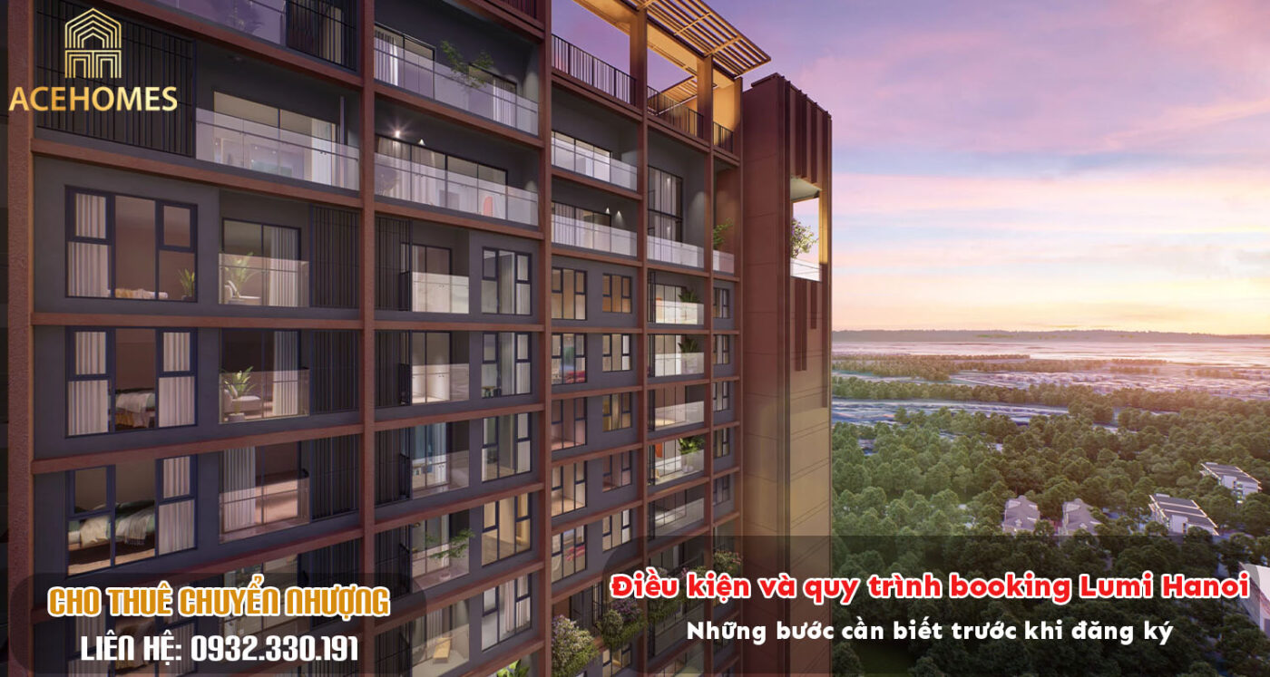 Điều kiện và quy trình booking Lumi Hanoi: Những bước cần biết trước khi đăng ký