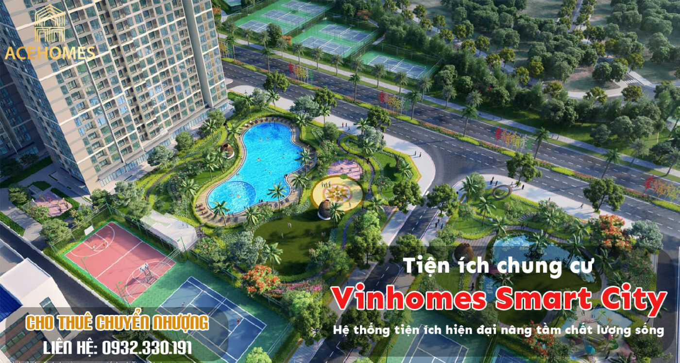 Tiện ích chung cư Smart City – Hệ thống tiện ích hiện đại nâng tầm chất lượng sống