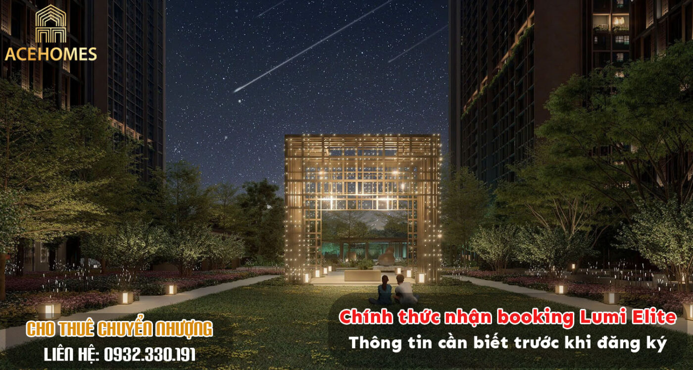 Chính thức nhận booking Lumi Elite: Thông tin cần biết trước khi đăng ký