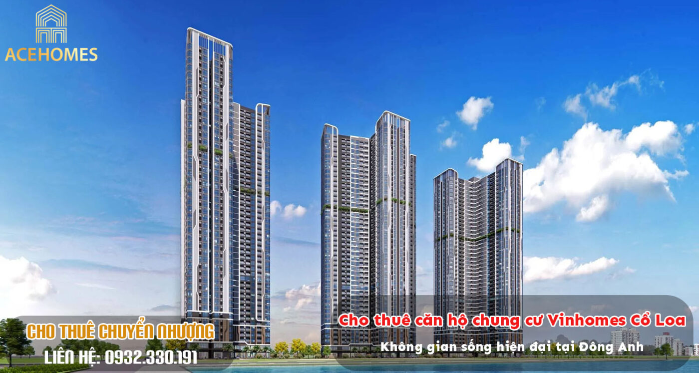 Cho thuê căn hộ chung cư Vinhomes Cổ Loa – Không gian sống hiện đại tại Đông Anh