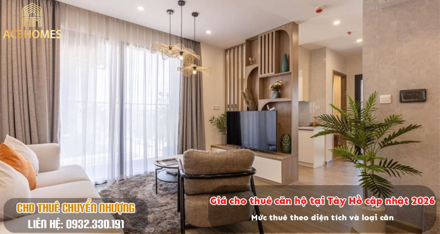 Giá cho thuê căn hộ tại Tây Hồ cập nhật 2026 – Mức thuê theo diện tích và loại căn