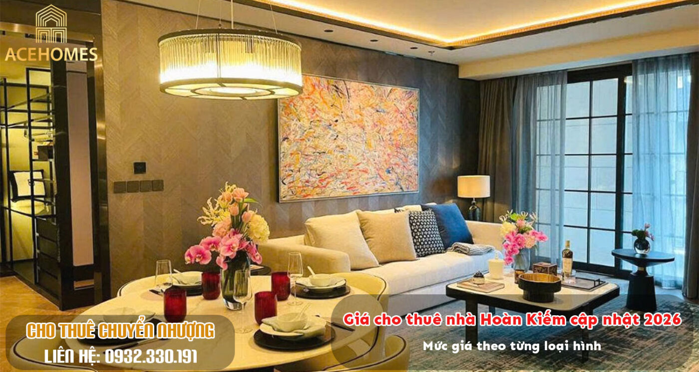 Giá cho thuê nhà Hoàn Kiếm cập nhật 2026 – Mức giá theo từng loại hình