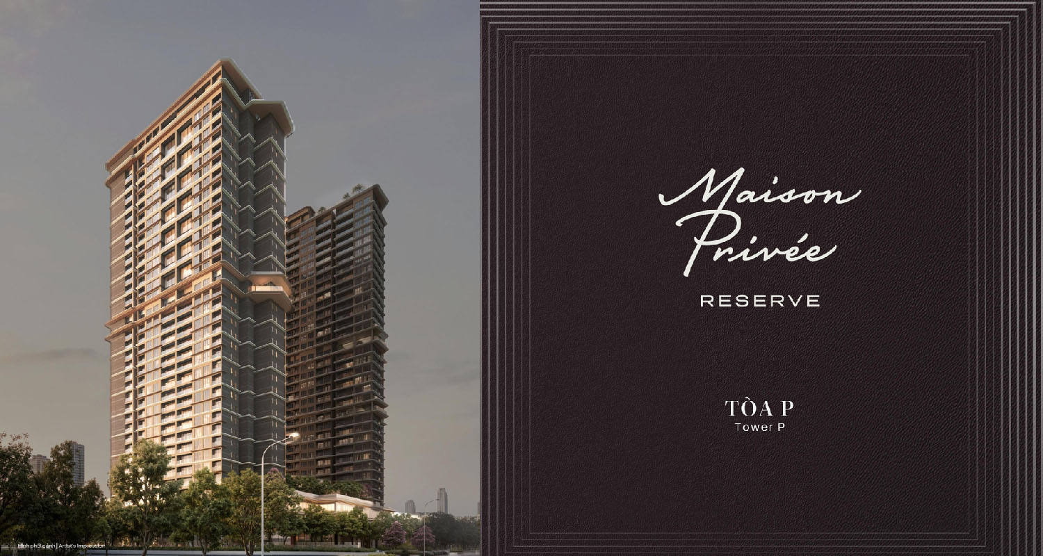 Mặt bằng Tòa P – Maison Privée Reserve